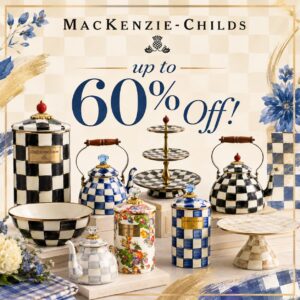 Image of sale on Up to 60% off Mackenzie Childs!!